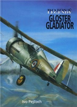 Gloster Gladiator (Bojove Legendy)