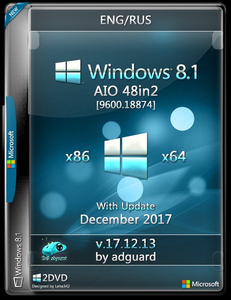 WINDOWS 8.1 WITH UPDATE 9600.18874 X86/X64 AIO 48IN2 ADGUARD V17.12.13