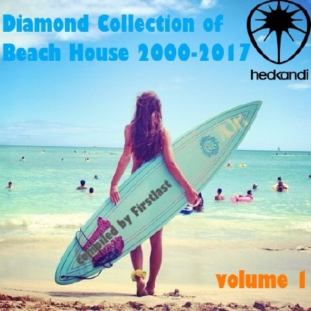 Hed Kandi - Diamond Collection of Beach House 2000-2017 (2017)