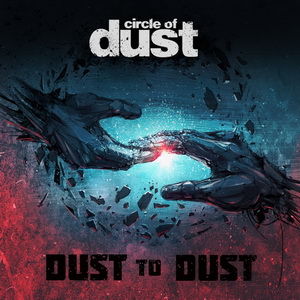 Circle of Dust - Dust to Dust (Single) (2017)