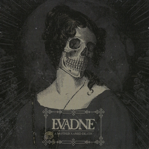 Evadne - A Mother Named Death (2017, Lossless)