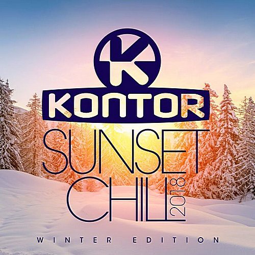 Kontor Sunset Chill 2018 - Winter Edition (2017)