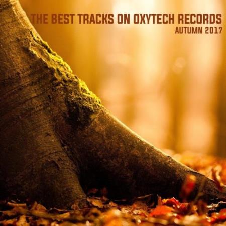 The Best Tracks on Oxytech Records. Autumn 2017 (2017)