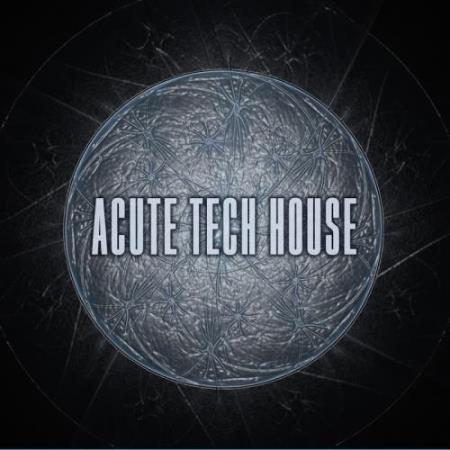 Acute Tech House (2017)