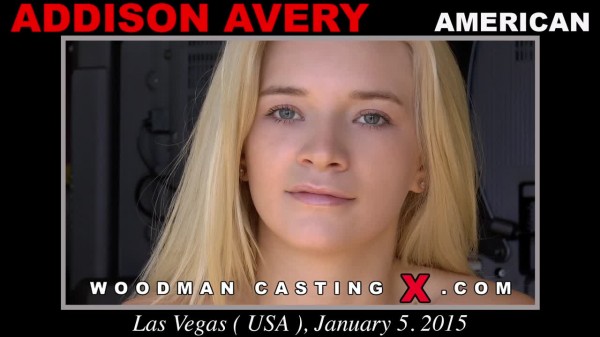 Addison Avery aka Katie Banks - Woodman Casting X 140 * Updated * (2017) SiteRip | 