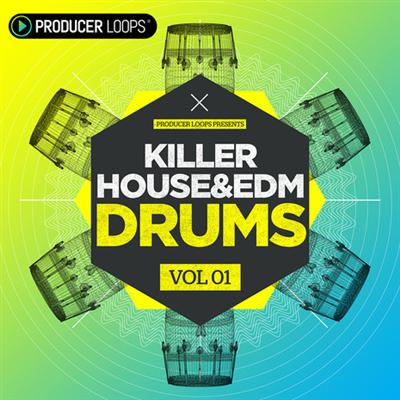 Producer Loops Killer House and EDM Drums Vol 1 MULTiFORMAT