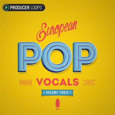 Producer Loops European Pop Vocals Vol 3 MULTiFORMAT