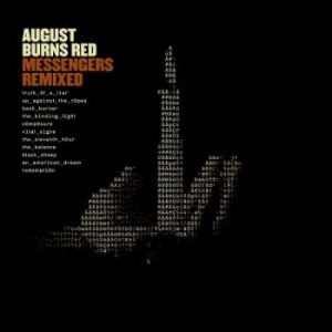 August Burns Red - Messengers Remixed (2018)