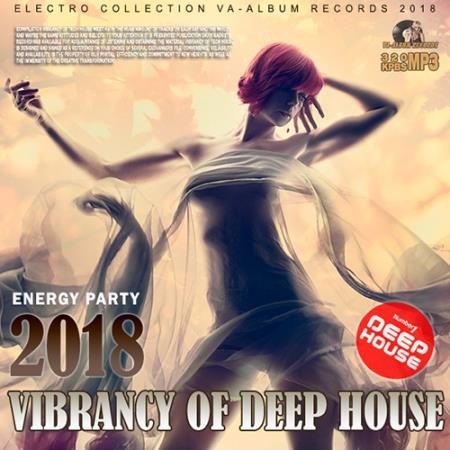 Vibrancy Of Deep House (2018)