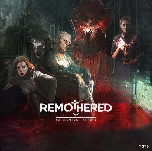 Remothered: Tormented Fathers (2018) PC | RePack