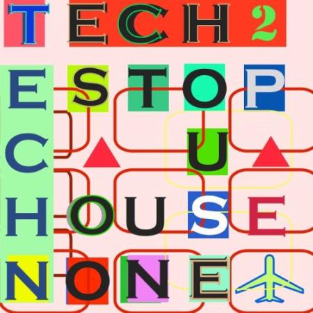 Tech House Non Stop, Vol. 2 (2018)