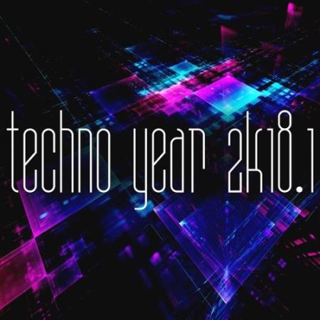 Techno Year 2K18, Vol. 1 (2018)
