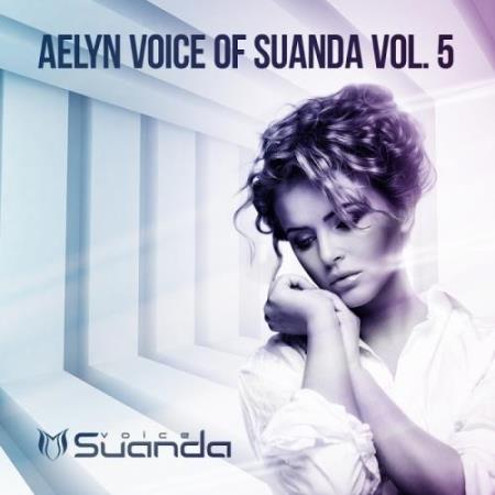 Aelyn - Voice Of Suanda Vol 5 (2018)