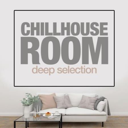 Chilhouse Room (Deep Selection) (2018)