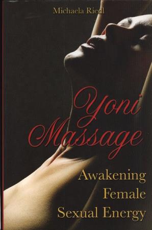Yoni Massage. Awakening Female Sexual Energy