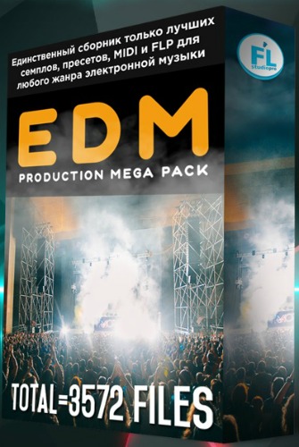 EDM Production MegaPack - FL Studio PRO
