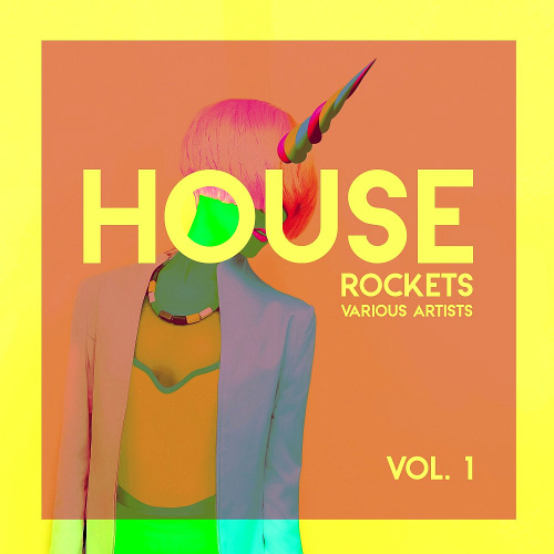 House Rockets Vol.1 (2018)