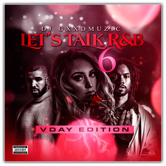 Various Artists - Let's Talk R&B 6 (V-Day Edition) (02-15-2018)