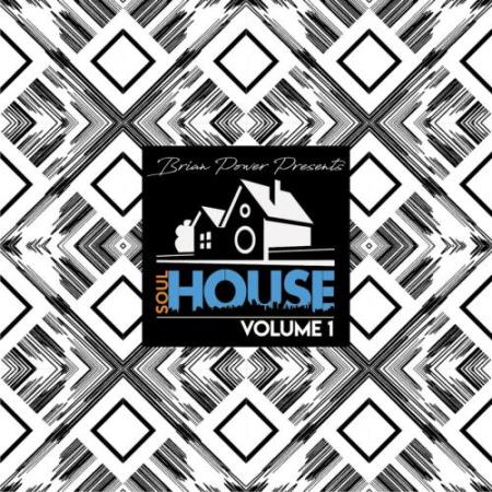 Brian Power Presents Soulhouse, Vol. 1 (2018)