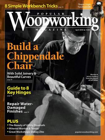 Popular Woodworking 238 (April 2018)