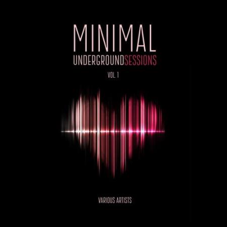 Minimal Underground Sessions, Vol. 1 (2018)