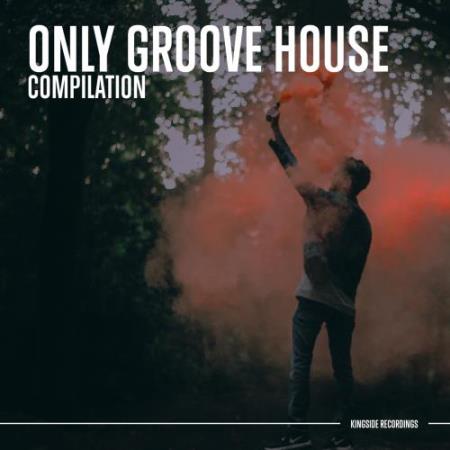 Only Groove House (2018)