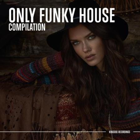 Only Funky House (2018)