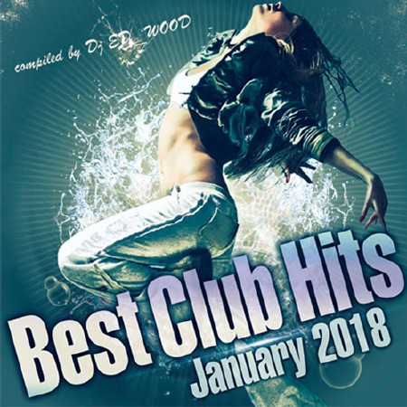 Best Club Hits. January 2018 (2018)