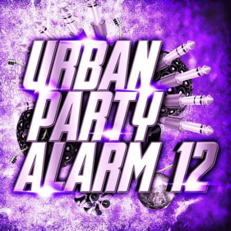 Urban Party Alarm 12 (2018)