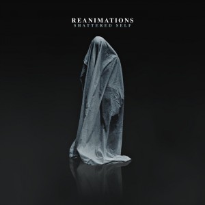 Reanimations - Shattered Self [EP] (2018)