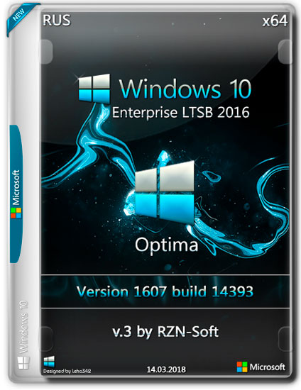 Windows 10 Enterprise LTSB x64 1607 Optima v.3 by RZN-Soft (RUS/2018)
