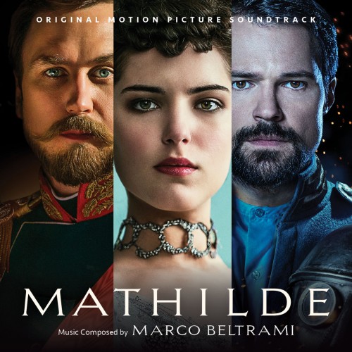 (Score)  / Mathilde (by Marco Beltrami) - 2018, MP3, 320 kbps