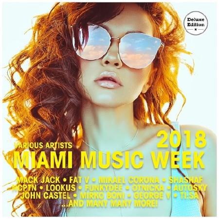 Miami Music Week (Deluxe Version) (2018)