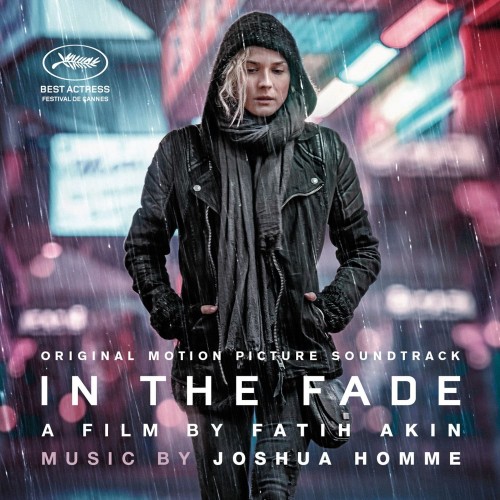 (Score) На пределе / In The Fade / Aus dem Nichts (by Joshua Homme, Michael Shuman, Troy Van Leeuwen, VA) - 2018 (2017), MP3 (tracks) 320 kbps