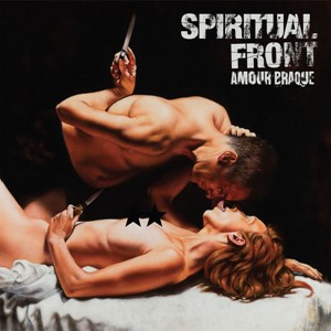 Spiritual Front - Amore Braque (2018)