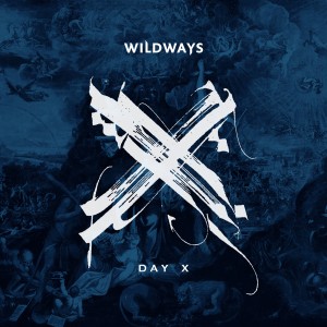 Wildways - Day X (2018)