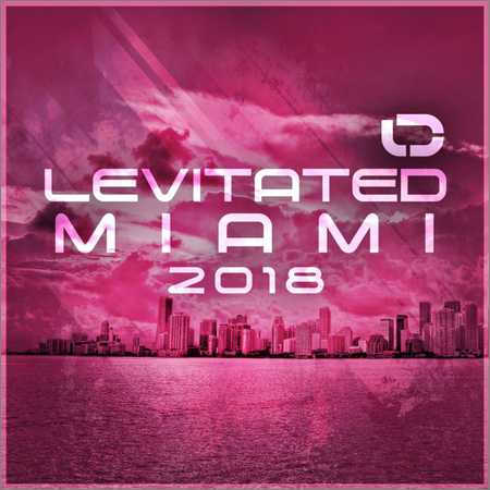 VA - Levitated Miami 2018 (2018)