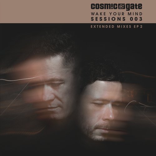 Cosmic Gate - Wake Your Mind Sessions 003 EP 2 (2018)