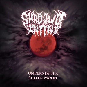 Shadow Of Intent - Underneath A Sullen Moon [Single] (2018)