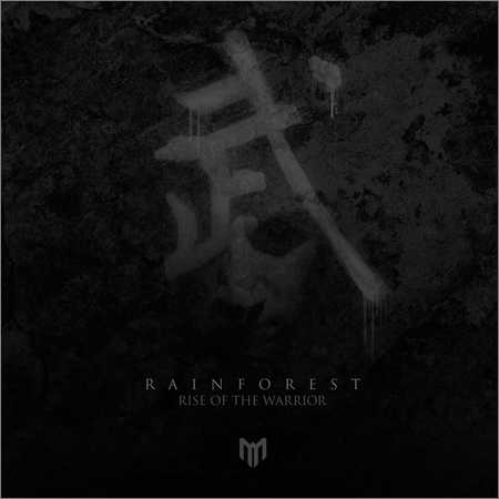 Rainforest - Rise Of The Warrior (2018)