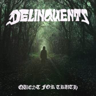 (Hardcore) Delinquents - Quest for Truth - 2018, MP3, 320 kbps