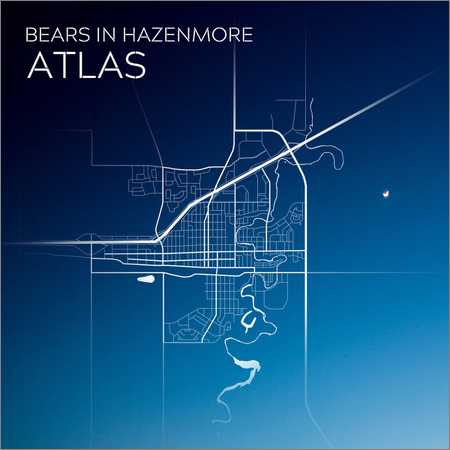 Bears in Hazenmore - Atlas (2018)