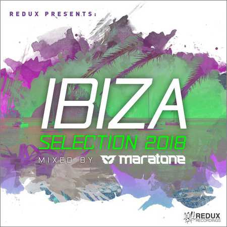 VA - Redux Ibiza Selection 2018 (Mixed by Maratone) (2018)