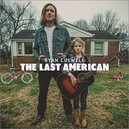 Ryan Culwell - The Last American (2018)