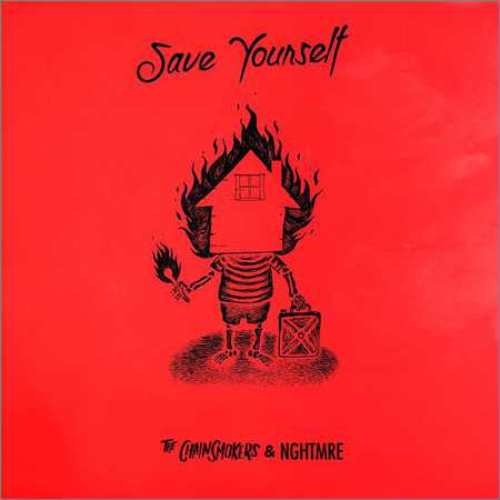 The Chainsmokers - Sick Boy...Save Yourself (EP) (2018)