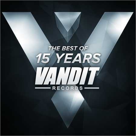 VA - The Best Of 15 Years Of Vandit Records (2015)