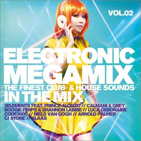 VA - Electronic Megamix Vol.2 The Finest Club And House (2018)