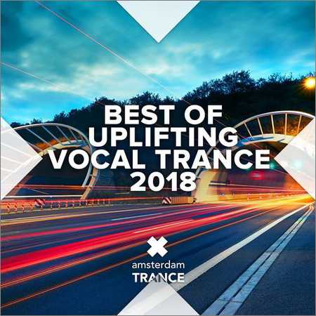 VA - Best of Uplifting Vocal Trance 2018 (2018)