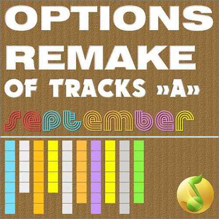 VA - Options Remake Of Tracks September -A- (2018)