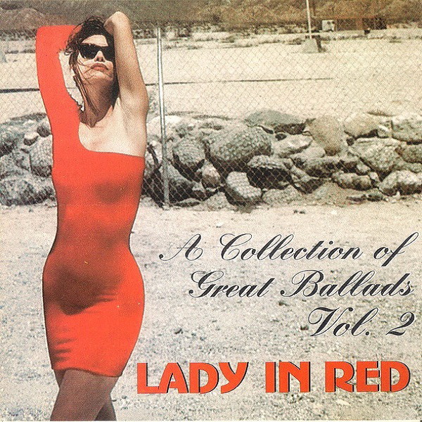 Lady In Red - A Collection Of Great Ballads Vol. 2 (1996)
